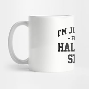 I'm Just Here For The Halftime Show Funny Football NFL Ver.2 Mug